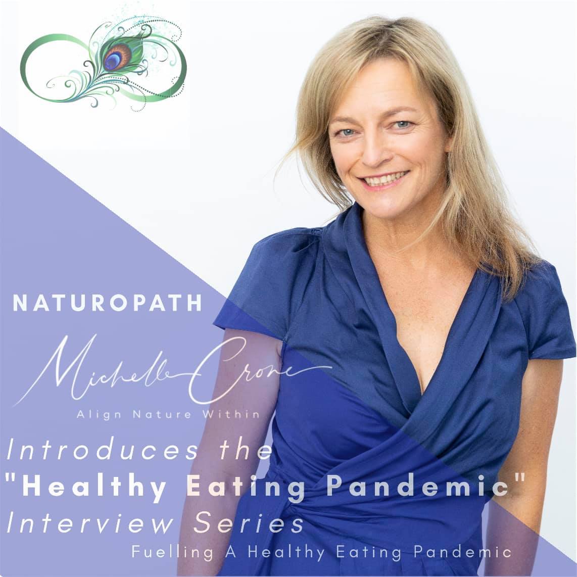 Interviews with Michelle - Creating a Healthy Eating Pandemic ...